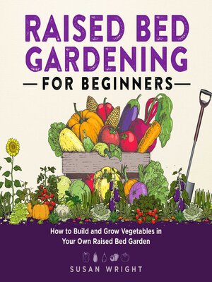 cover image of Raised Bed Gardening for Beginners